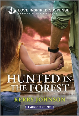 Hunted in the Forest - Kerry Johnson