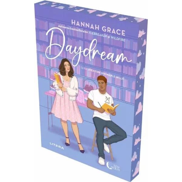 Daydream. Seria Aventuri din Maple Hills Vol.3 - Hannah Grace