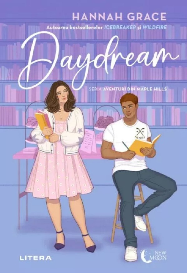 Daydream. Seria Aventuri din Maple Hills Vol.3 - Hannah Grace