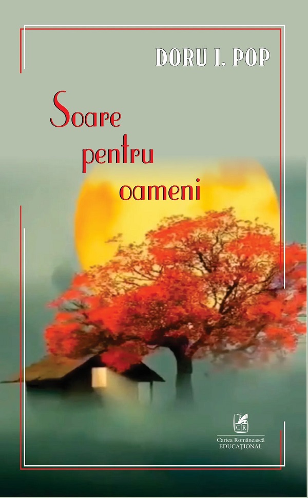 Soare pentru oameni - Doru I. Pop