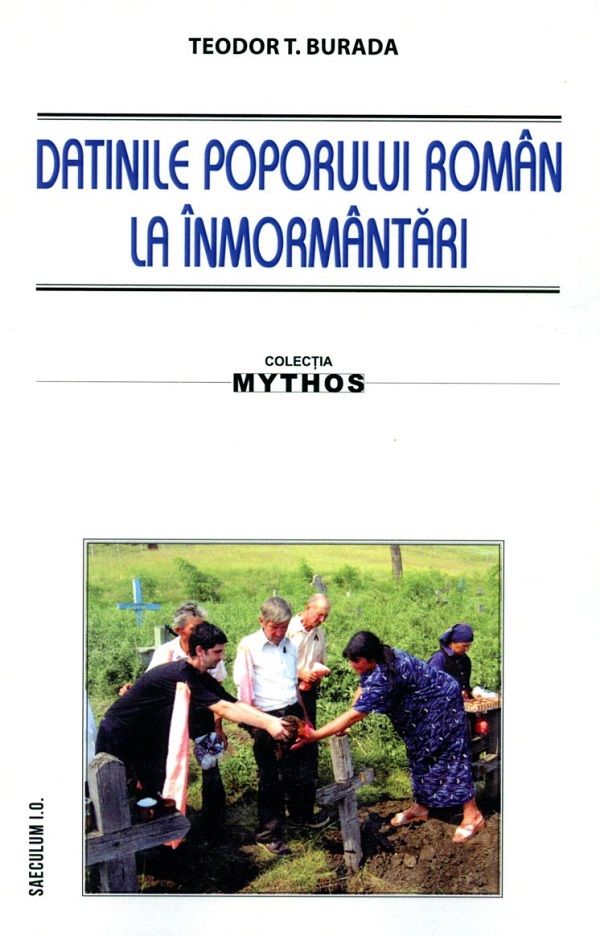 Datinile poporului roman la inmormantari - Teodor T. Burada
