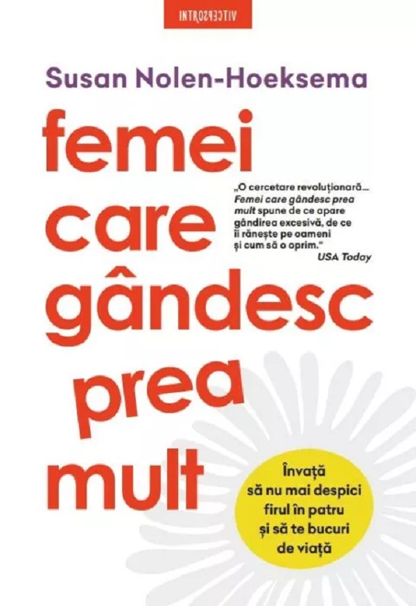 Femei care gandesc prea mult - Susan Nolen-Hoeksema