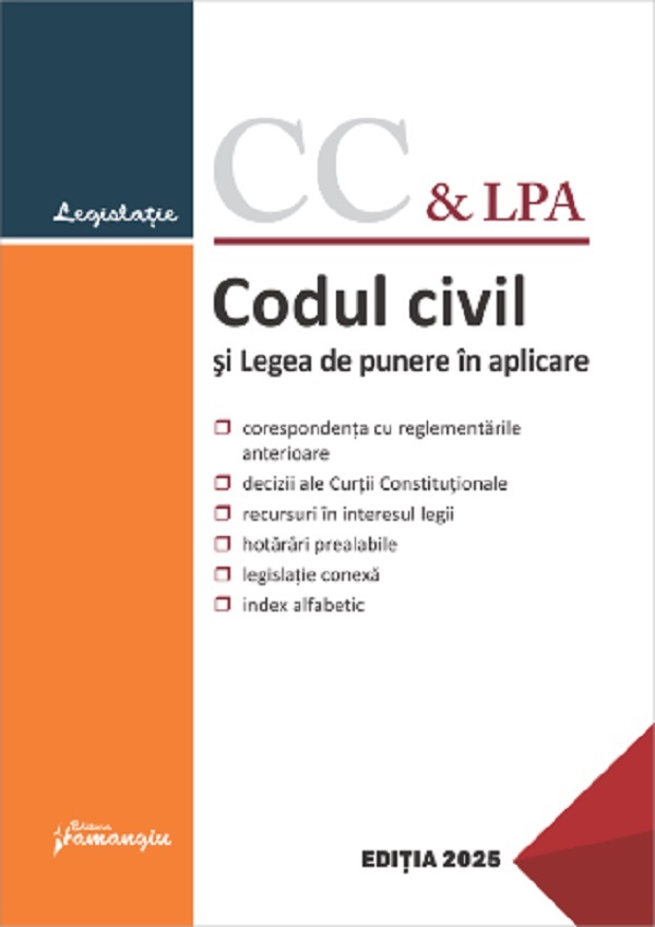 Codul civil si legea de punere in aplicare Act. 10 Februarie 2025