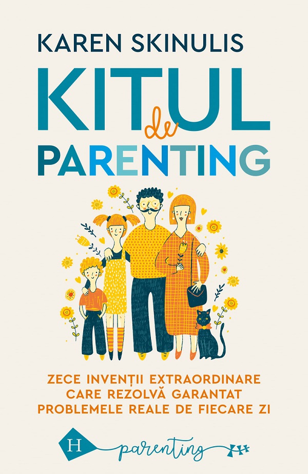 Kitul de parenting - Karen Skinulis