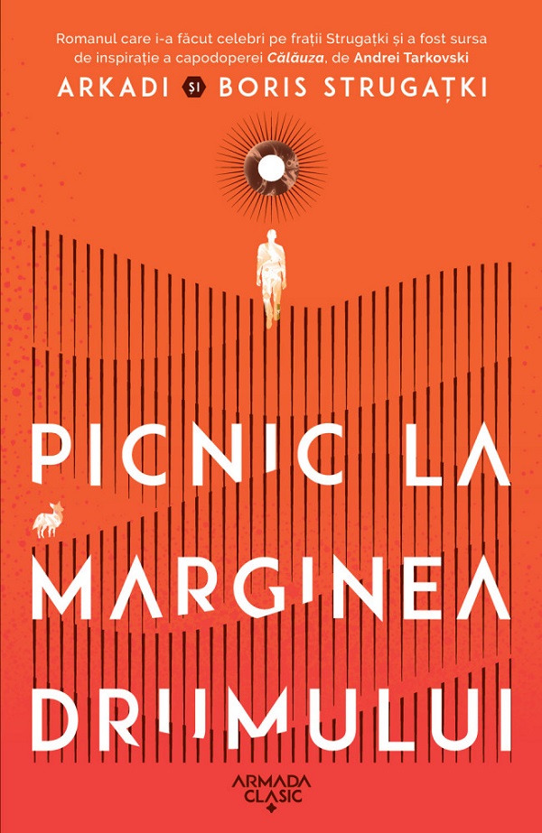 Picnic la marginea drumului - Arkadi Strugatki, Boris Strugatki