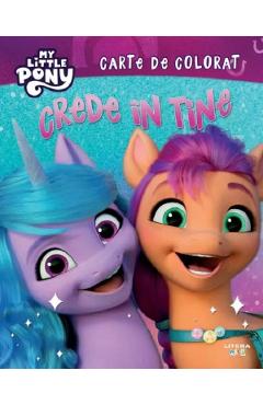 Poza produsului My Little Pony: Crede in tine!. Carte de colorat