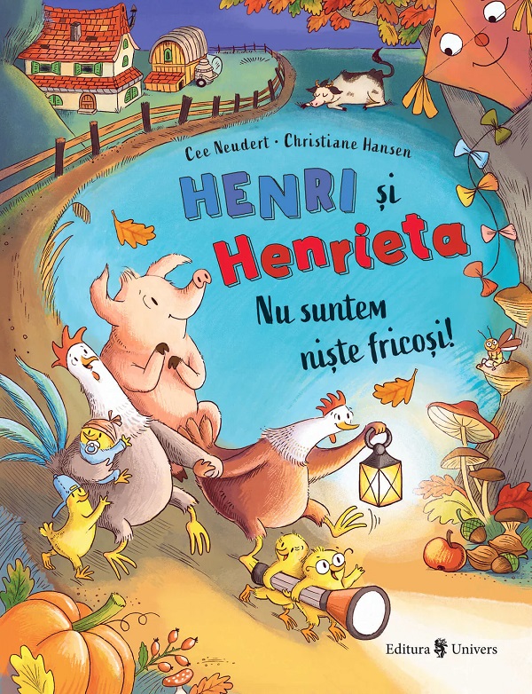 Henri si Henrieta. Nu suntem niste fricosi! - Cee Neudert