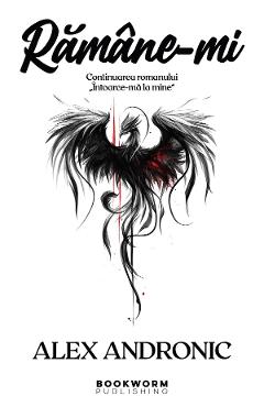 Poza produsului Ramane-mi - Alex Andronic