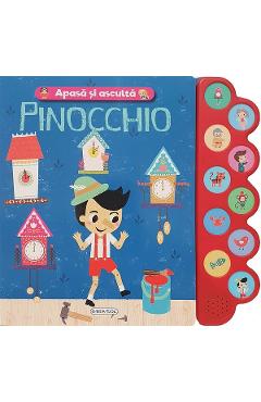 Coperta cărții 'Apasă și ascultă. Pinocchio'