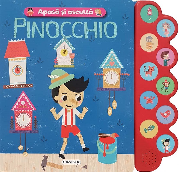 Apasa si asculta. Pinocchio