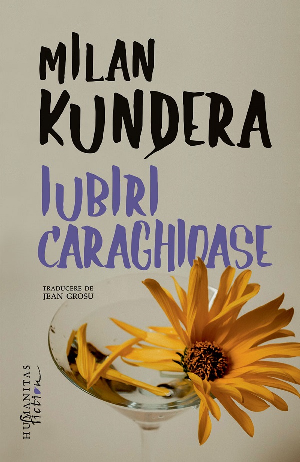 Iubiri caraghioase - Milan Kundera