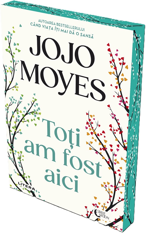 Toti am fost aici - Jojo Moyes