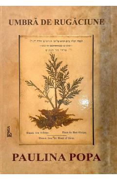Poza produsului Umbra de rugaciune - Paulina Popa
