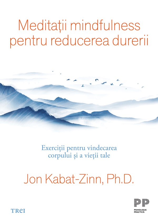 eBook Meditatii mindfulness pentru reducerea durerii - Jon Kabat-Zinn