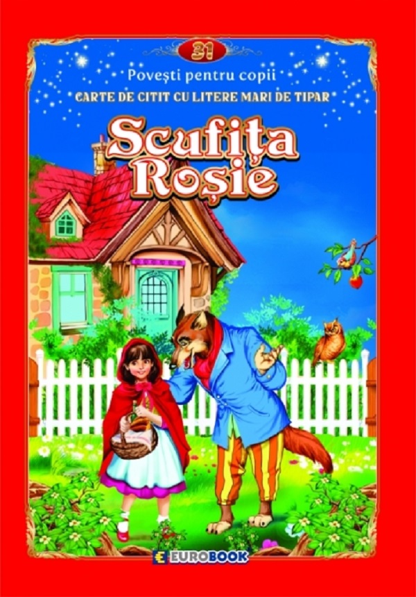 Scufita Rosie. Carte de citit cu litere mari de tipar