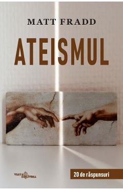 Poza produsului Ateismul. 20 de raspunsuri - Matt Fradd