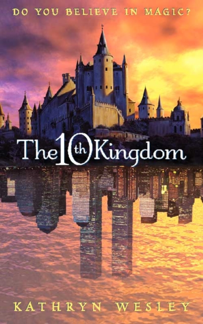 Tenth Kingdom - Kathryn Wesley