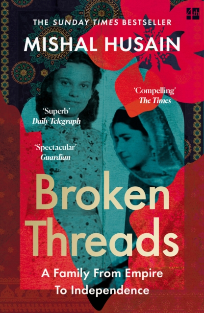 Broken Threads - Mishal Husain