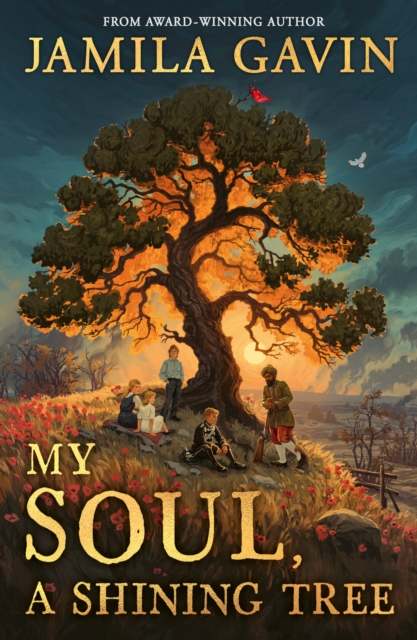 My Soul, A Shining Tree - Jamila Gavin