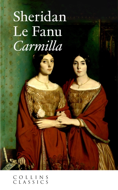 Carmilla - Sheridan Le Fanu