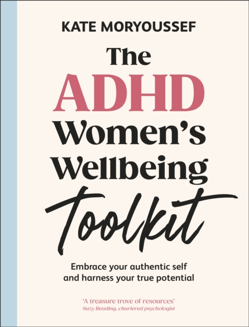 ADHD Women's Wellbeing Toolkit - Kate Moryoussef