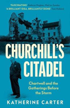 Churchill's Citadel - Katherine Carter