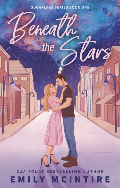 Beneath the Stars - Emily Mcintire
