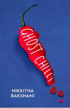 Ghost Chilli - Nikkitha Bakshani