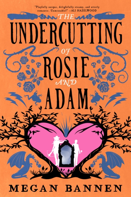 The Undercutting of Rosie and Adam - Megan Bannen