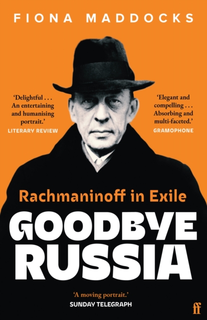 Goodbye Russia - Fiona (classical Music Critic - Observer) Maddocks