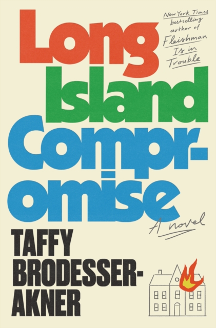 Long Island Compromise: A Novel - 