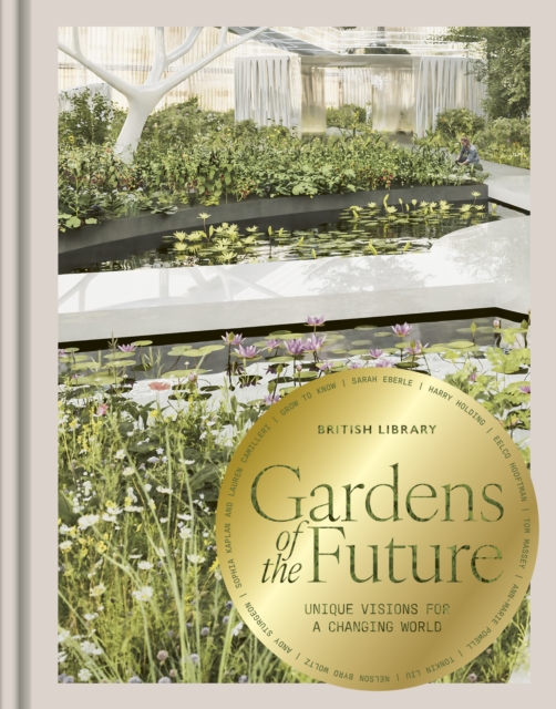 Gardens of the Future - 