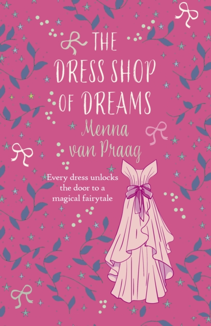 Dress Shop of Dreams - Menna (author) Van Praag
