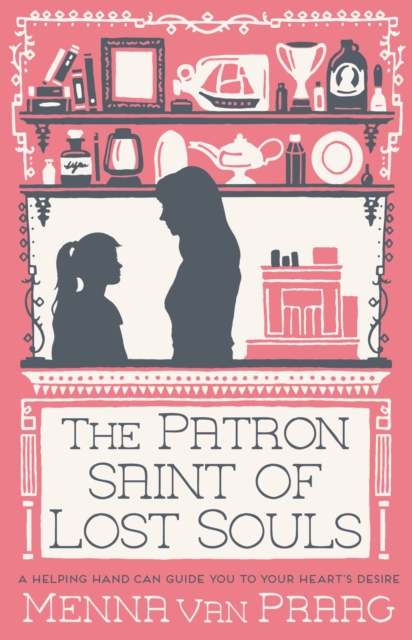 Patron Saint of Lost Souls - Menna (author) Van Praag