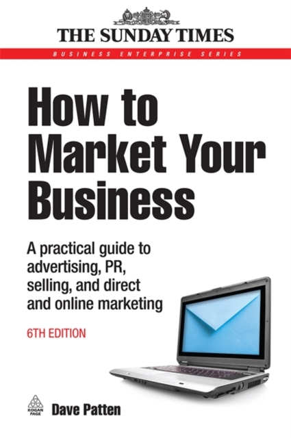 How to Market Your Business - Dave Patten