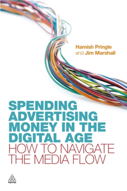Spending Advertising Money in the Digital Age - Hamish|marshall Pringle