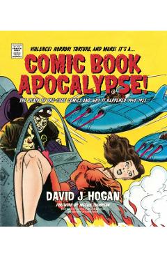 Poza produsului Comic Book Apocalypse! - David J. Hogan