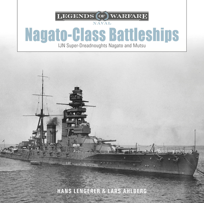 Coperta cărții 'Nagato-Class Battleships - Hans|ahlberg Lengerer'
