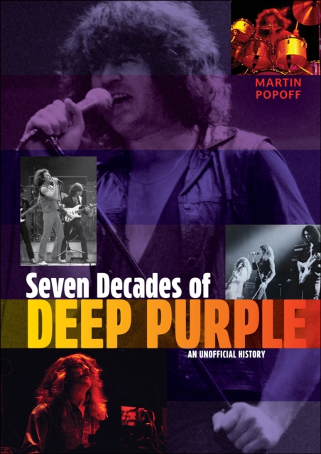 Coperta cărții 'Seven Decades of Deep Purple - Martin Popoff'