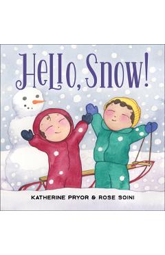 Poza produsului Hello, Snow! - Katherine Pryor