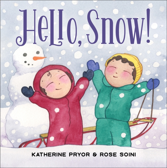 Hello, Snow! - Katherine Pryor