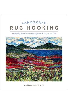 Coperta cărții 'Landscape Rug Hooking - Deanne Fitzpatrick'