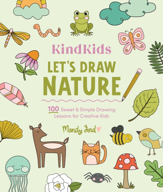KindKids Let's Draw Nature - Mandy Ford