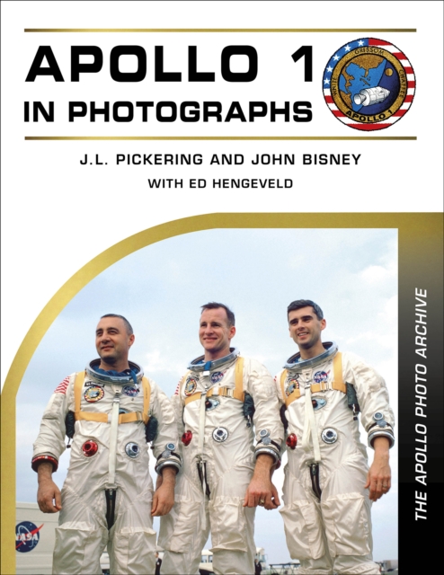 Coperta cărții 'Apollo 1 in Photographs - J. L.|bisney Pickering'
