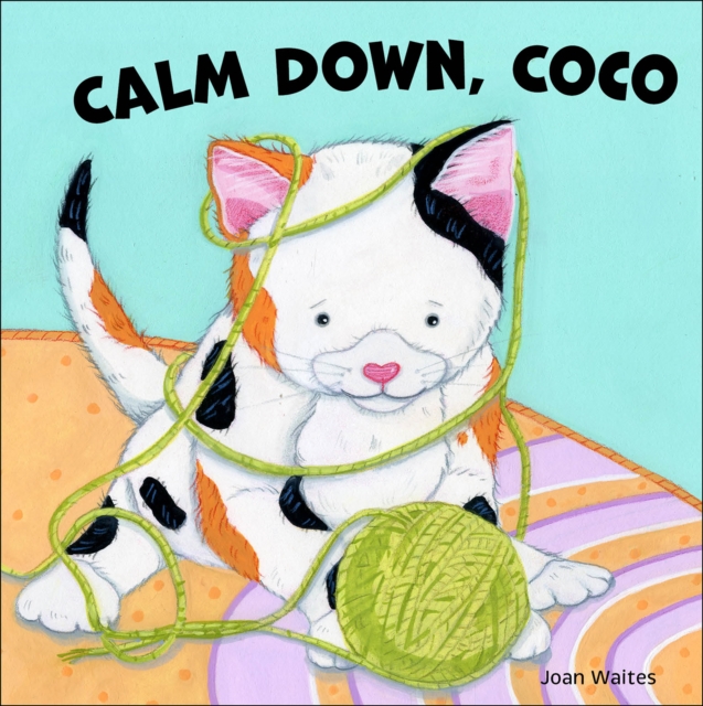Calm Down, Coco - Joan Waites