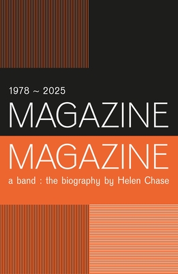 Coperta cărții 'Magazine the Band - Helen Chase'