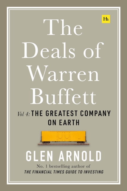 Deals of Warren Buffett Volume 4 - Glen Arnold