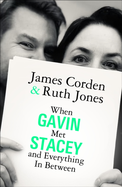 When Gavin Met Stacey and Everything in Between - James|jones Corden