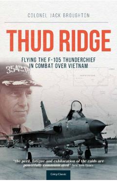 Coperta cărții 'Thud Ridge - Jack (author) Broughton'