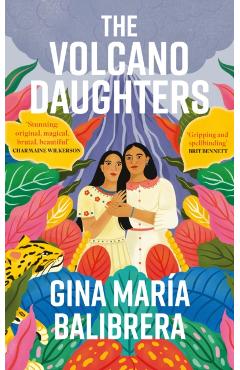 Volcano Daughters - Gina Maria Balibrera